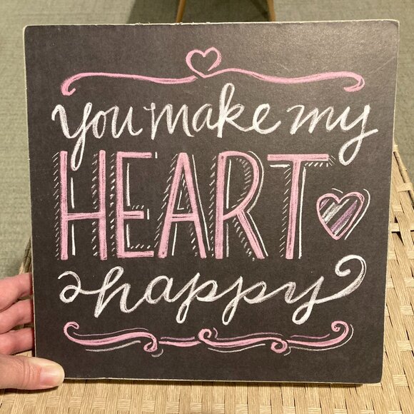 You Make My Heart Happy Wooden Chalk Sign - Picture 1 of 4
